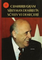 Cumhurbaşkanı Sleyman Demirel'in Sylev ve Demeleri