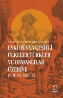 Resimli Kltr Tarihi Defteri 1;Eski Dnya eşitli lkeler Trkler ve Osmanlılar zerine
