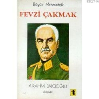Byk Mehmetik Fevzi akmak