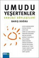 Umudu Yeşertenler Umudu Yeşertenler