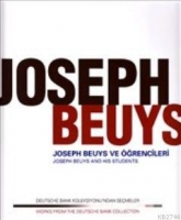 Joseph Beuys ve ğrencileri & Joseph Beuys and His Students