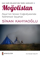 Moğolistan;Kaz Dağı Bilgesi'nin Tarih Gezileri 1