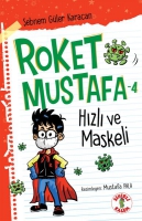Hzl ve Maskeli - Roket Mustafa 4