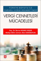 Trkiye Boyutu ile Zararlı Vergi Rekabetinde Vergi Cennetleri Mcadelesi