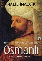 Kurulu ve mparatorluk Srecinde Osmanl