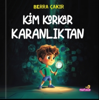 Kim Korkar Karanlıktan Kim Korkar Karanlıktan